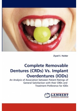 Complete Removable Dentures (Crds) vs. Implant Overdentures (Iods)