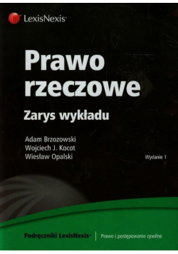 Prawo rzeczowe Zarys wykładu