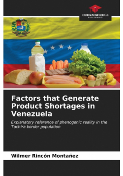 Factors that Generate Product Shortages in Venezuela