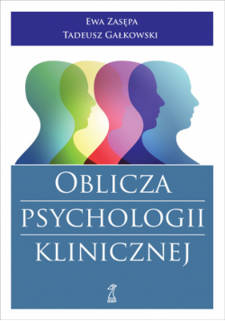 Zasępa E.,    - Oblicza psychologii klinicznej