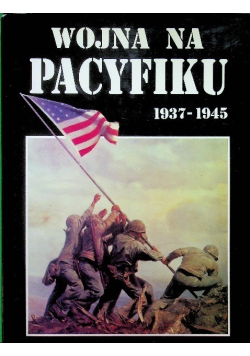 Wojna na Pacyfiku 1937 - 1945