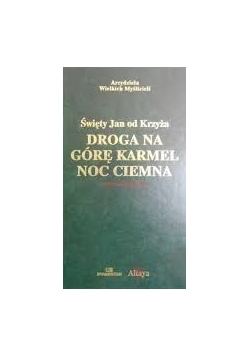 Droga na górę karmel Noc ciemna