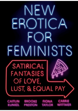 New Erotica for Feminists