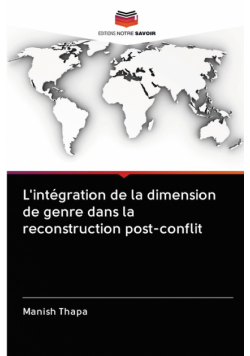 L'intégration de la dimension de genre dans la reconstruction post-conflit
