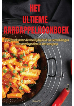 Het Ultieme Aardappelkookboek