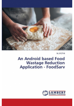 An Android based Food Wastage Reduction Application - FoodSarv