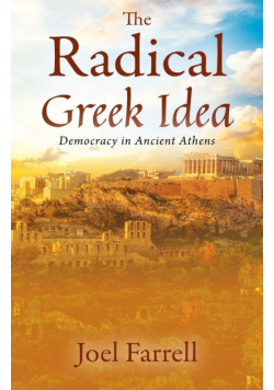 The Radical Greek Idea