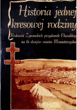Historia jednej kresowej rodziny