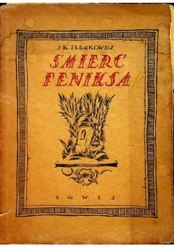 Śmierć Feniksa 1922 r.