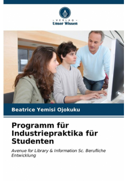 Programm für Industriepraktika für Studenten