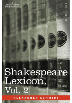 Shakespeare Lexicon, Vol. 2