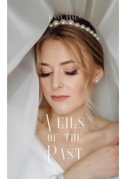 Veils of the Past