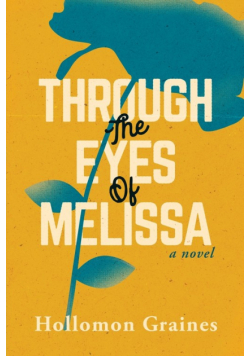 Through The Eyes of Melissa