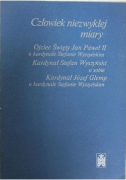 Człowiek niezwykłej miary