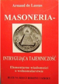 Masoneria intrygująca tajemniczość