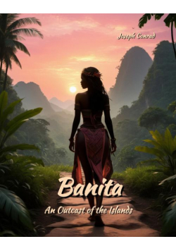 Banita. An Outcast of the Islands