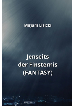 Jenseits der Finsternis  (FANTASY)