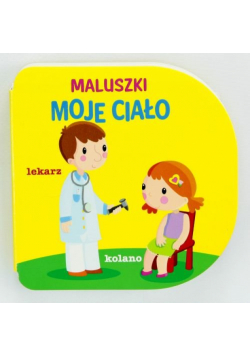 Maluszki Moje ciało