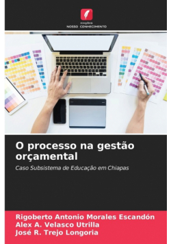 O processo na gestão orçamental
