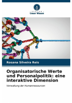 Organisatorische Werte und Personalpolitik