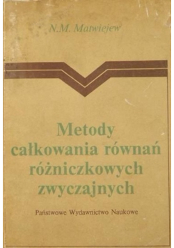Metody całkowania równań różniczkowych zwyczajnych