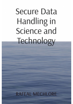 Secure Data Handling in Science and Technology