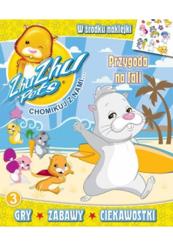 Zhu Zhu Pets Chomikuj z nami 3 Przygoda na fali