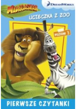 Pierwsze czytanki. Madagaskar. Ucieczka z ZOO
