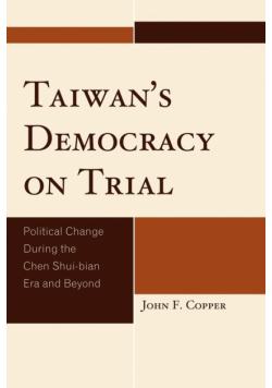 Taiwan's Democracy on Trial