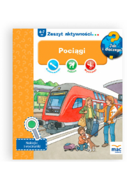 Jak i dlaczego! Pociagi