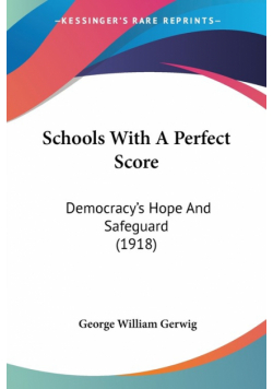 Schools With A Perfect Score