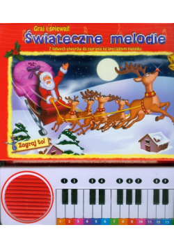 Świąteczne melodie Graj i śpiewaj
