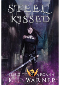Steel Kissed