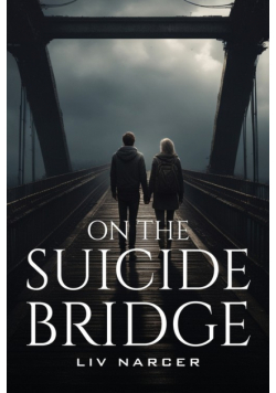On The Suicide Bridge