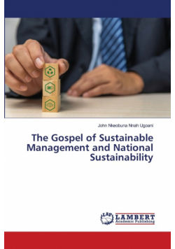 The Gospel of Sustainable Management and National Sustainability