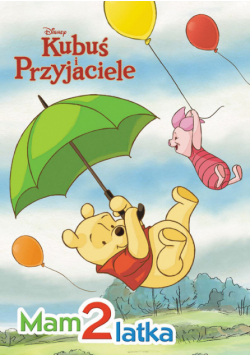 Kubuś i przyjaciele Mam 2 latka
