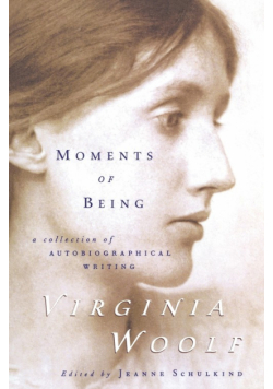 Moments of Being