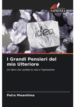 I Grandi Pensieri del mio Ulteriore