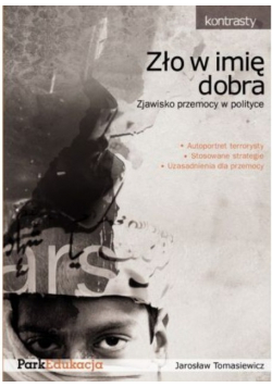 Zło w imię dobra
