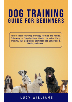 Dog Training Guide for Beginners