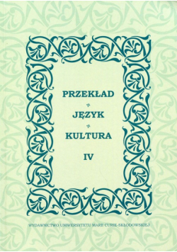 Lewicki Roman (red.) - Przekład Język Kultura IV