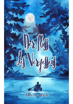 Der Fluss des Vergessens