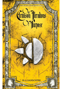 Our Crimson Iterations of Purpose