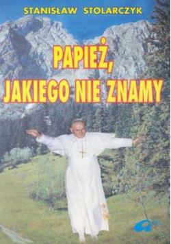 Papież jakiego nie znamy
