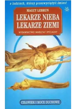 Lekarze Nieba Lekarze Ziemi