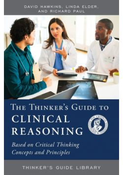 The Thinker's Guide to Clinical Reasoning