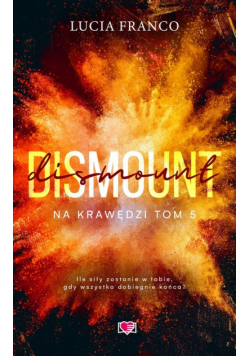 Dismount Na krawędzi Tom 5
