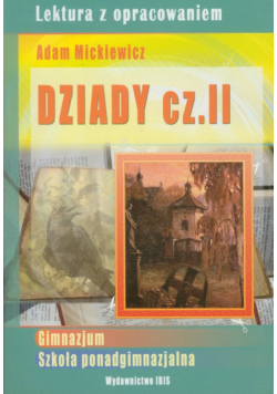 Mickiewicz Adam - Dziady część 2