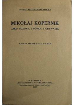 Mikołaj Kopernik jako uczony twórca i obywatel 1923 r.