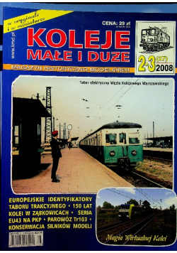 Koleje małe i duże Nr 2-3 / 2008